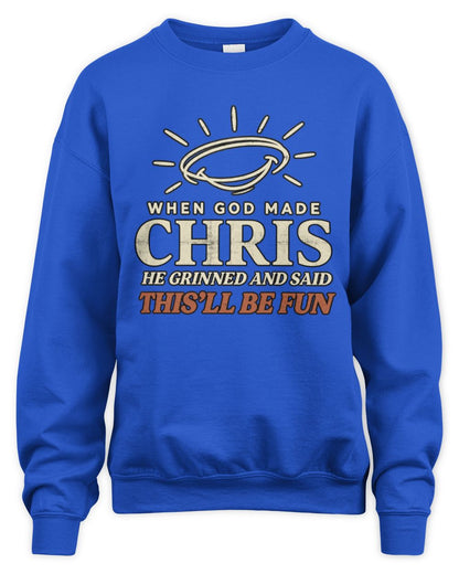 When God Made Your Name Funny Western T-Shirt T-Shirt CHRIS M1-S82 / Unisex Sweatshirt / royal