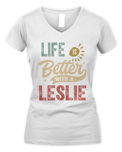 Life Is Better With a Name Personalized Retro T-Shirt LESLIE-48 / Women's V-Neck T-Shirt / white