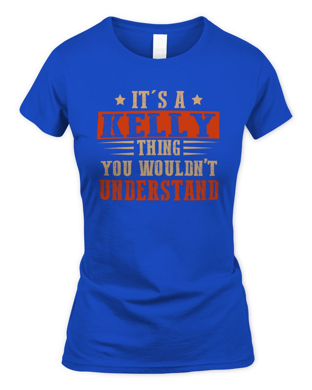 It's a Name Thing Personalized Funny Shirt KELLY M1-51 / Women's Standard T-Shirt / royal