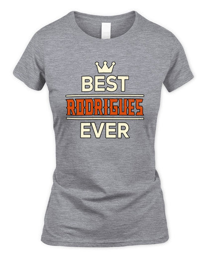 Best Your Name With Crown Shirt RODRIGUES M1-59 / Women's Standard T-Shirt / sport grey