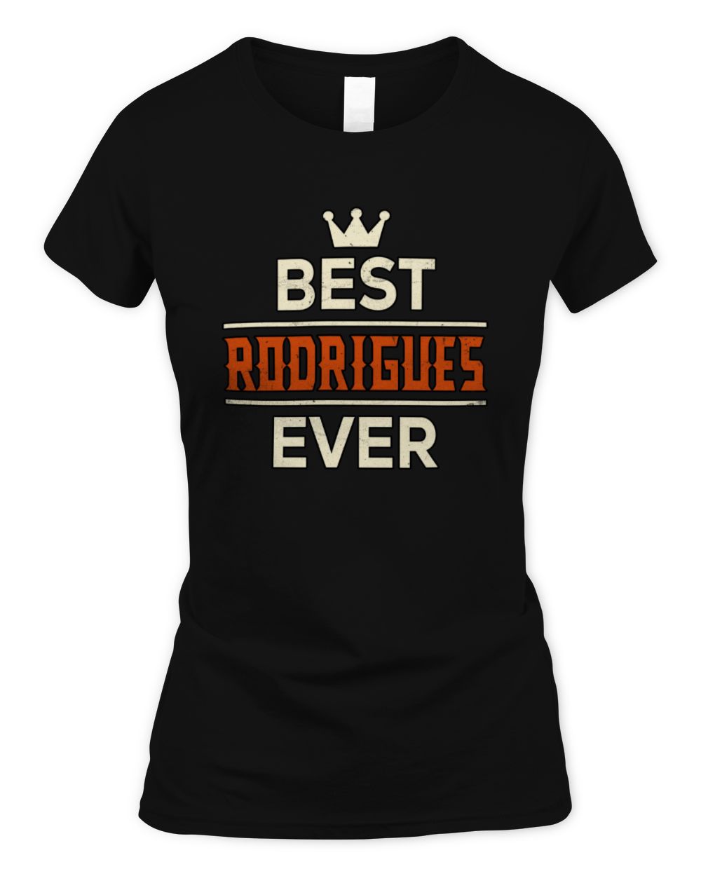 Best Your Name With Crown Shirt RODRIGUES M1-59 / Women's Standard T-Shirt / black