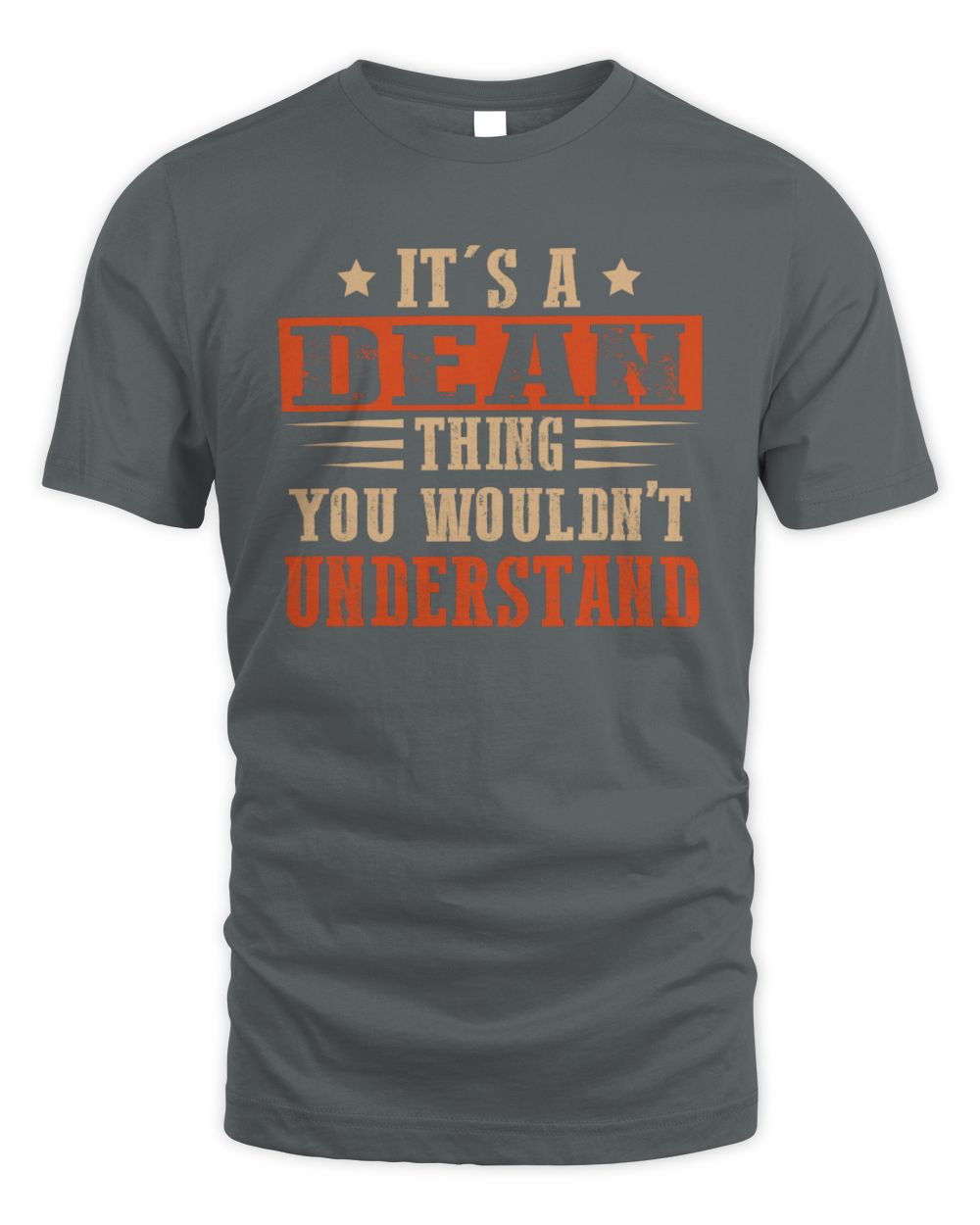 It's a Name Thing Personalized Funny Shirt DEAN M1-51 / Unisex Standard T-Shirt / charcoal