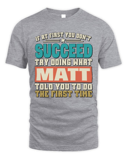 If at First You Don't Succeed Funny Vintage Shirt MATT M1-53 / Unisex Standard T-Shirt / sport grey