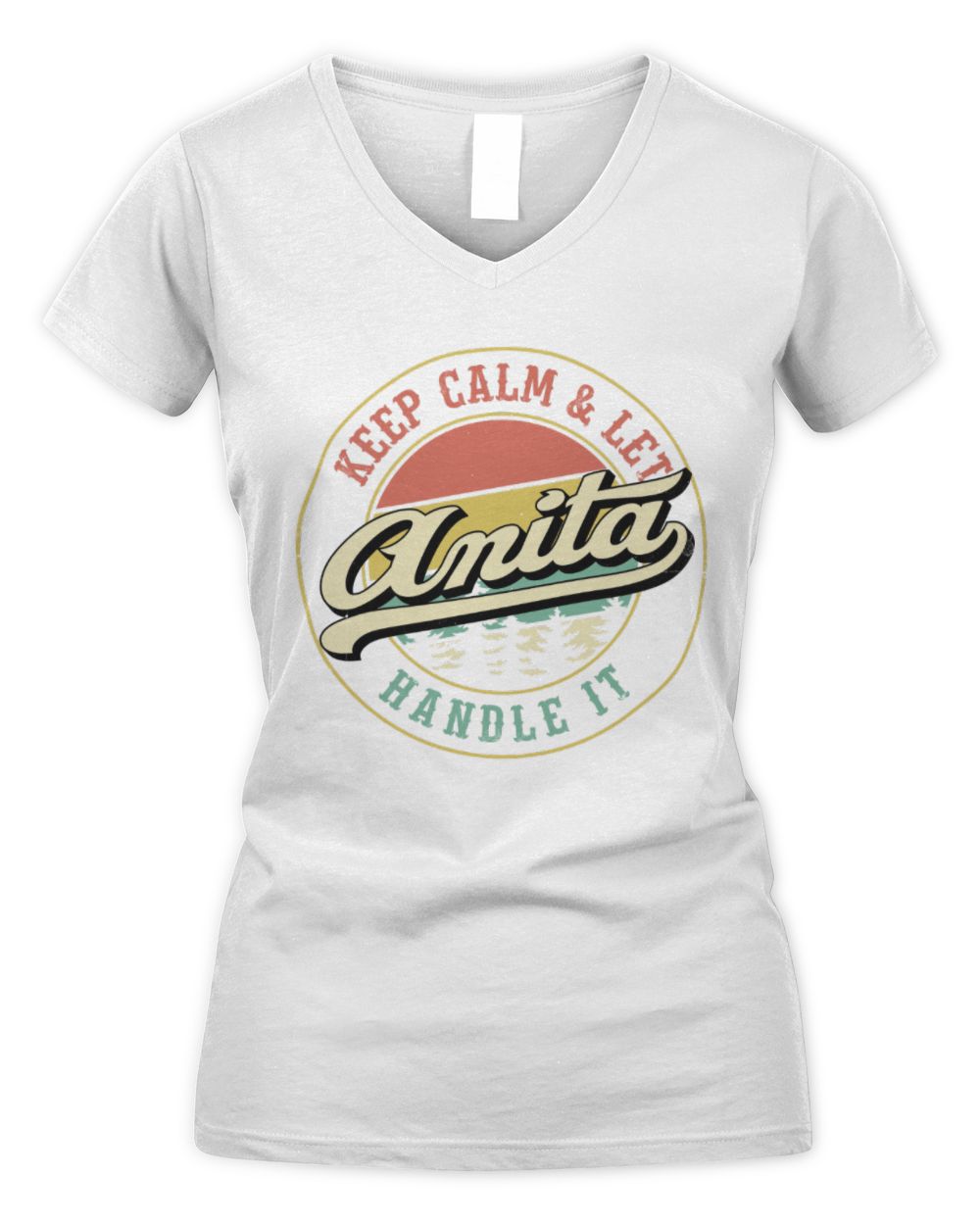 Keep Calm Let Your Name Handle It Retro T-Shirt ANITA M1-54 / Women's V-Neck T-Shirt / white