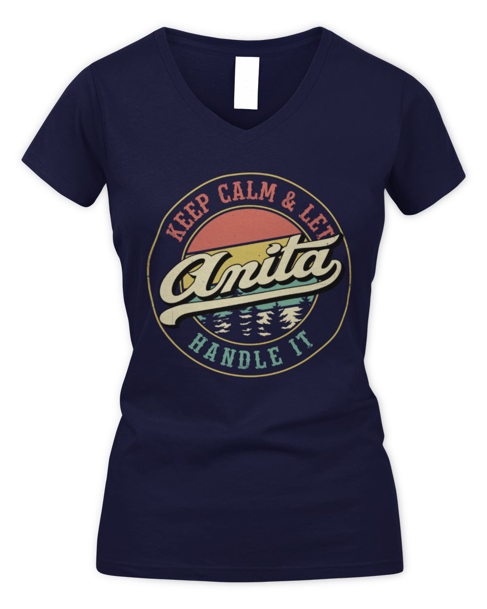 Keep Calm Let Your Name Handle It Retro T-Shirt ANITA M1-54 / Women's V-Neck T-Shirt / navy