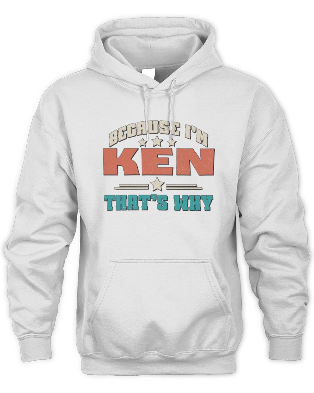 Because I'm Name That's Why Personalized Retro Shirt KEN-49 / Unisex Hoodie / white
