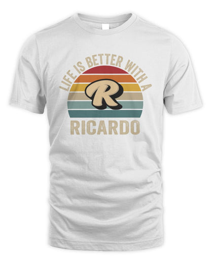 Life Is Better with Name Vintage Sun Shirt RICARDO M1-50 / Unisex Standard T-Shirt / white