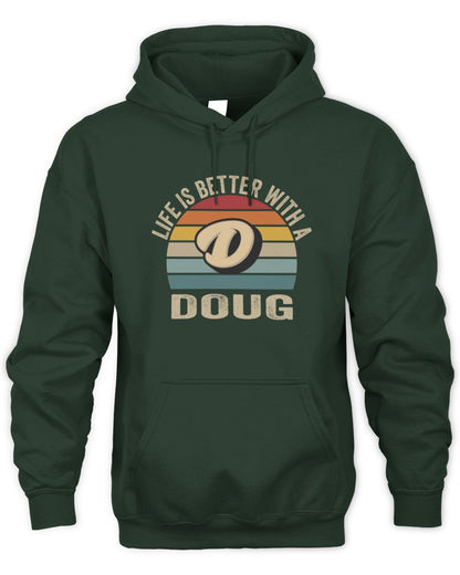 Life Is Better with Name Vintage Sun Shirt DOUG M1-50 / Unisex Hoodie / forest green