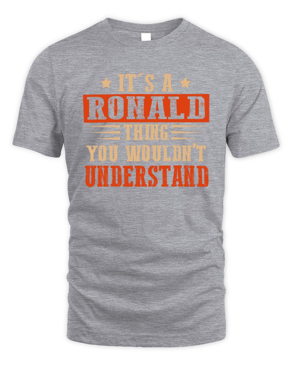 It's a Name Thing Personalized Funny Shirt RONALD M1-51 / Unisex Standard T-Shirt / sport grey