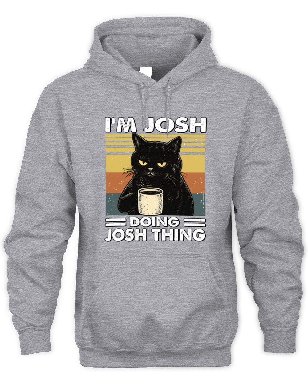 I'm Name Doing Name Thing Grumpy Black Cat Shirt JOSH M1-79 / Unisex Hoodie / sport grey