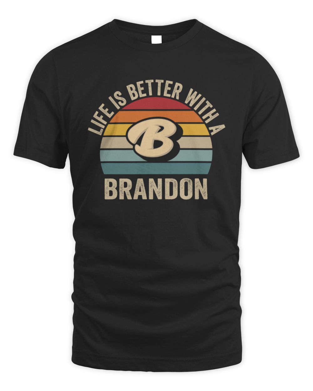 Life Is Better with Name Vintage Sun Shirt BRANDON M1-50 / Unisex Standard T-Shirt / black