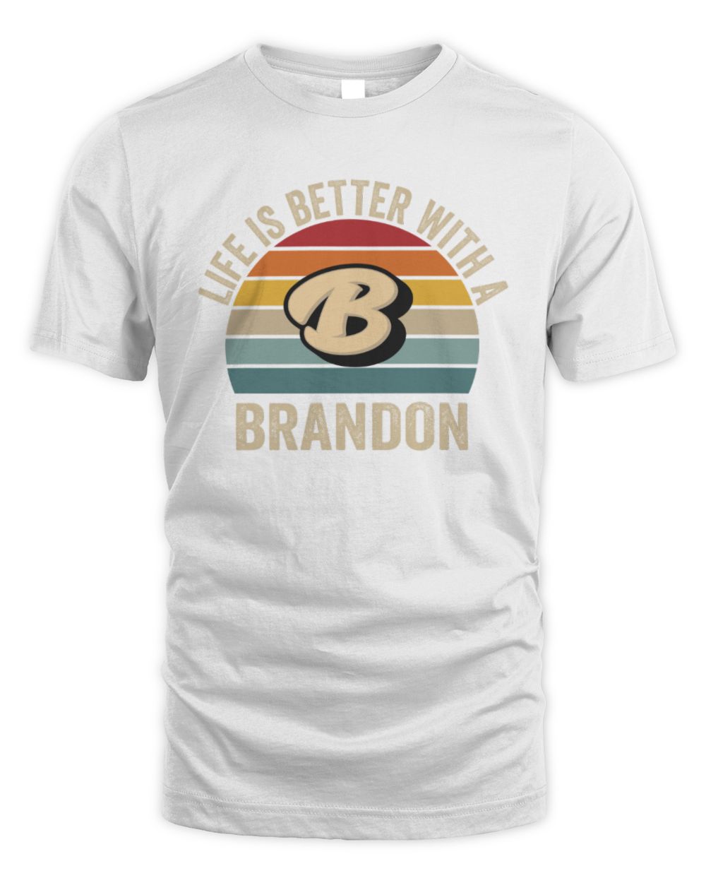 Life Is Better with Name Vintage Sun Shirt BRANDON M1-50 / Unisex Standard T-Shirt / white