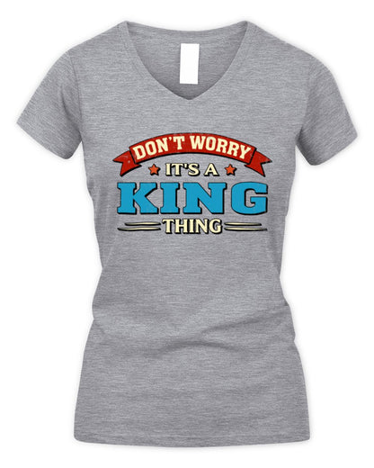 Don't Worry It's a Your Name Thing Funny Retro T-Shirt KING M1-57 / Women's V-Neck T-Shirt / sport grey