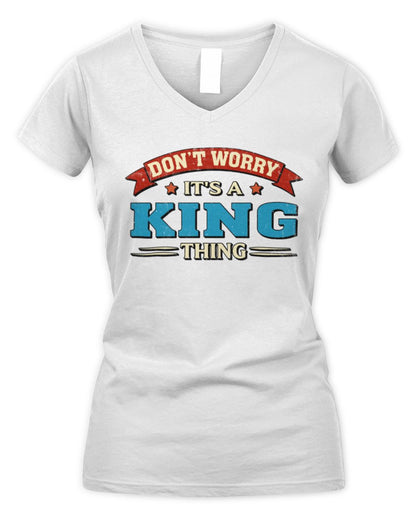 Don't Worry It's a Your Name Thing Funny Retro T-Shirt KING M1-57 / Women's V-Neck T-Shirt / white