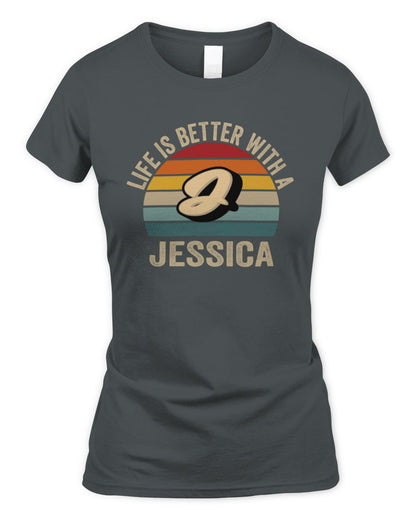 Life Is Better with Name Vintage Sun Shirt JESSICA M1-50 / Women's Standard T-Shirt / charcoal