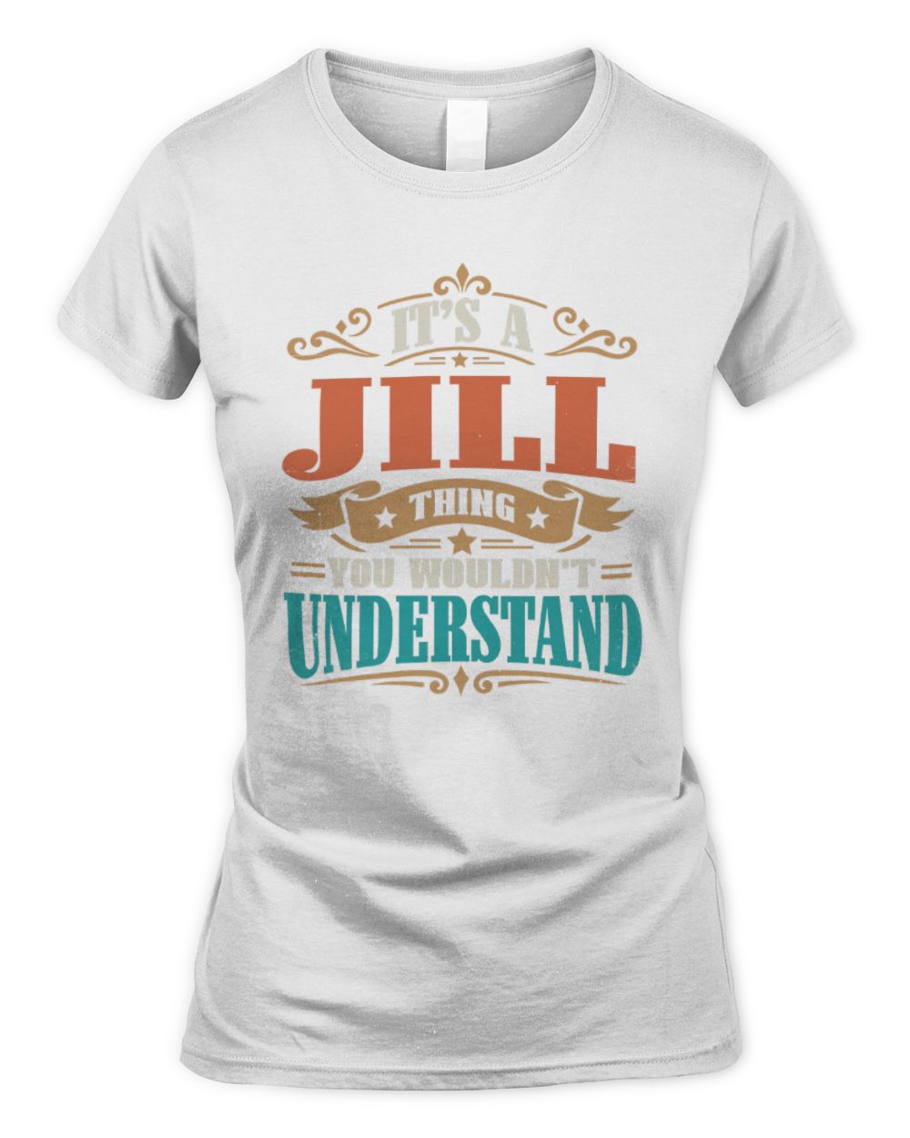 It’s a Name Thing Personalized Retro T-Shirt JILL M1-47 / Women's Standard T-Shirt / white