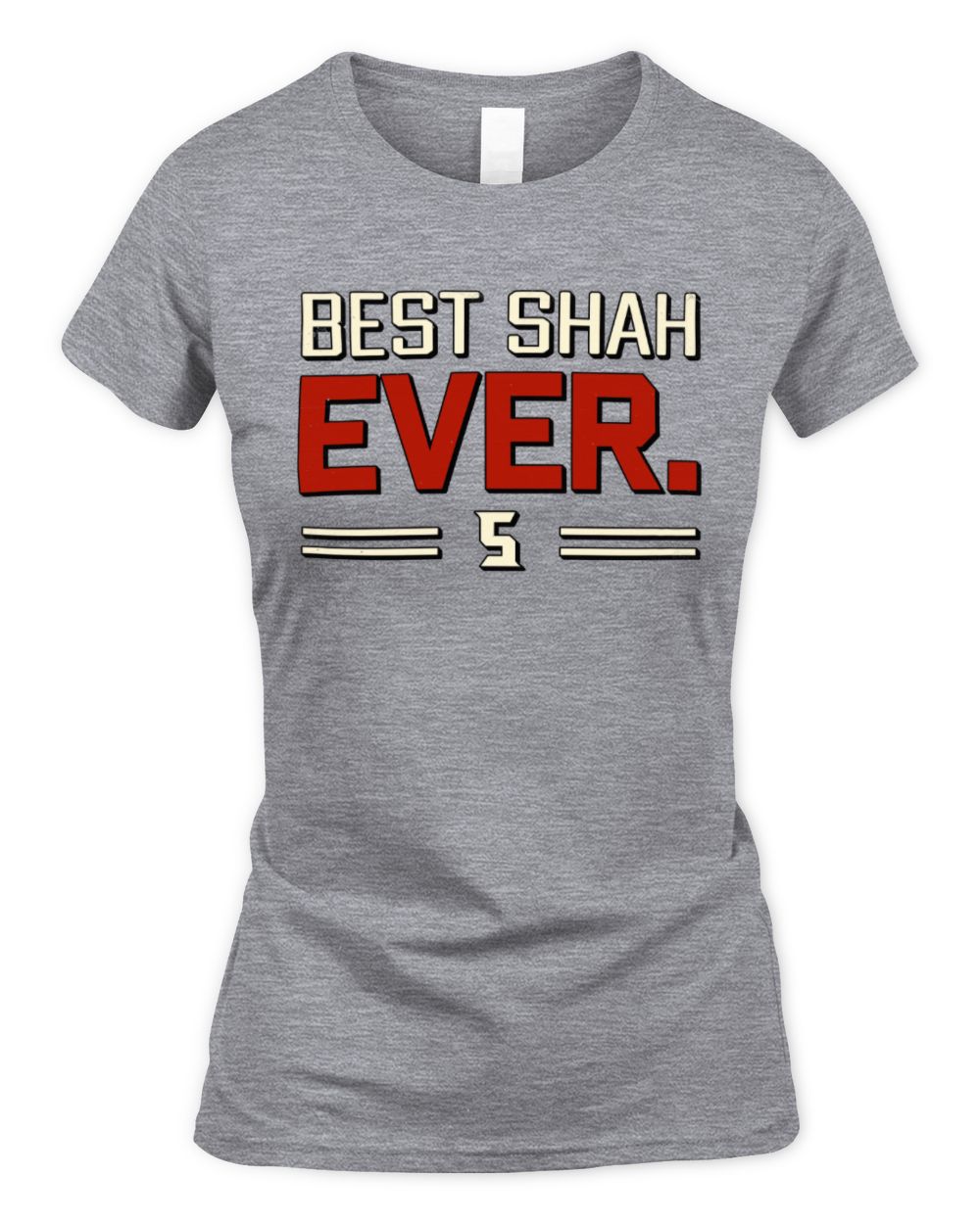 Best Your Name Ever Cool Shirt SHAH M1-58 / Women's Standard T-Shirt / sport grey