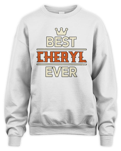 Best Your Name With Crown Shirt CHERYL M1-59 / Unisex Sweatshirt / white