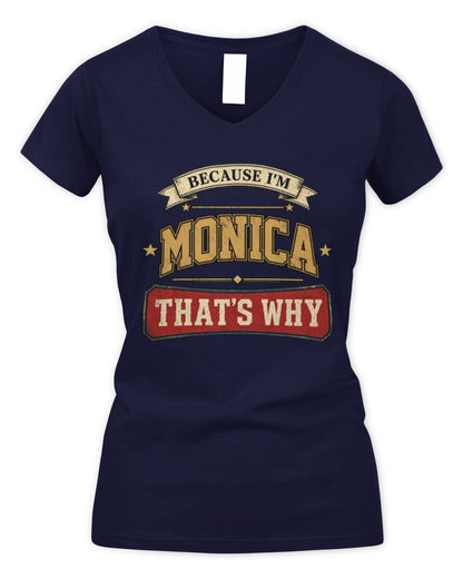 Because I'm Name That's Why Americana T-Shirt MONICA M1-S88 / Women's V-Neck T-Shirt / navy