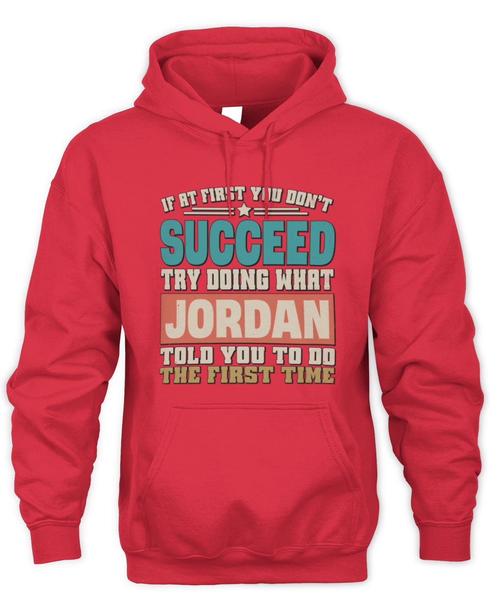 If at First You Don't Succeed Funny Vintage Shirt JORDAN M1-53 / Unisex Hoodie / red