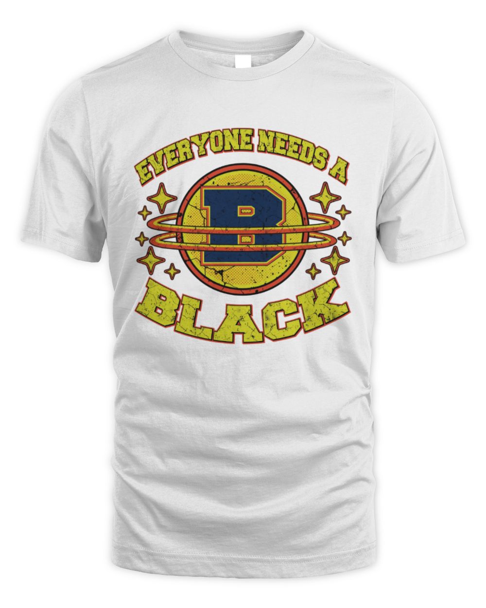 Everyone Needs a Your Name Shirt BLACK M1-76 / Unisex Standard T-Shirt / white