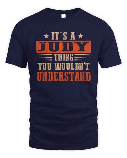 It's a Name Thing Personalized Funny Shirt JUDY M1-51 / Unisex Standard T-Shirt / navy