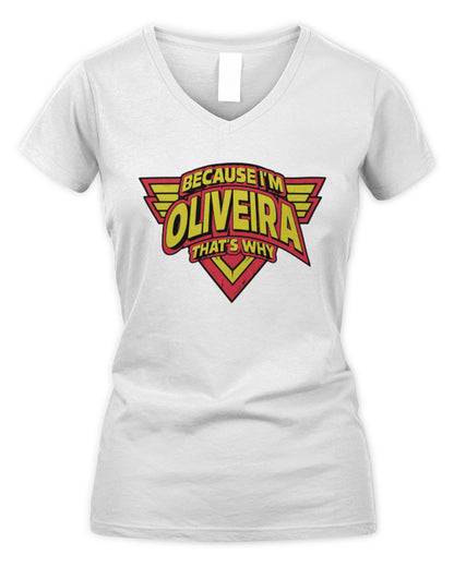 Because I'm Name That's Why Red and Yellow Logo Graphic T-Shirt OLIVEIRA M1-75 / Women's V-Neck T-Shirt / white