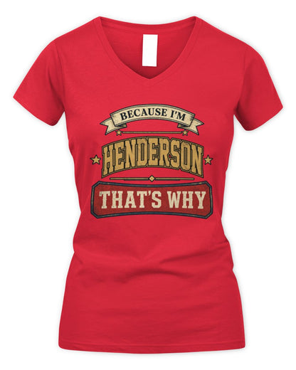 Because I'm Name That's Why Americana T-Shirt HENDERSON M1-S88 / Women's V-Neck T-Shirt / red