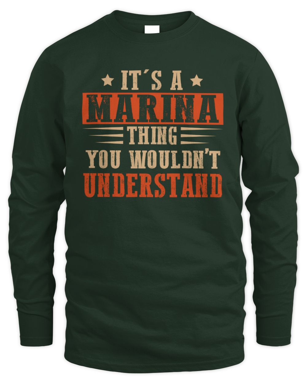 It's a Name Thing Personalized Funny Shirt MARINA M1-51 / Men's Long Sleeved T-Shirt / forest green