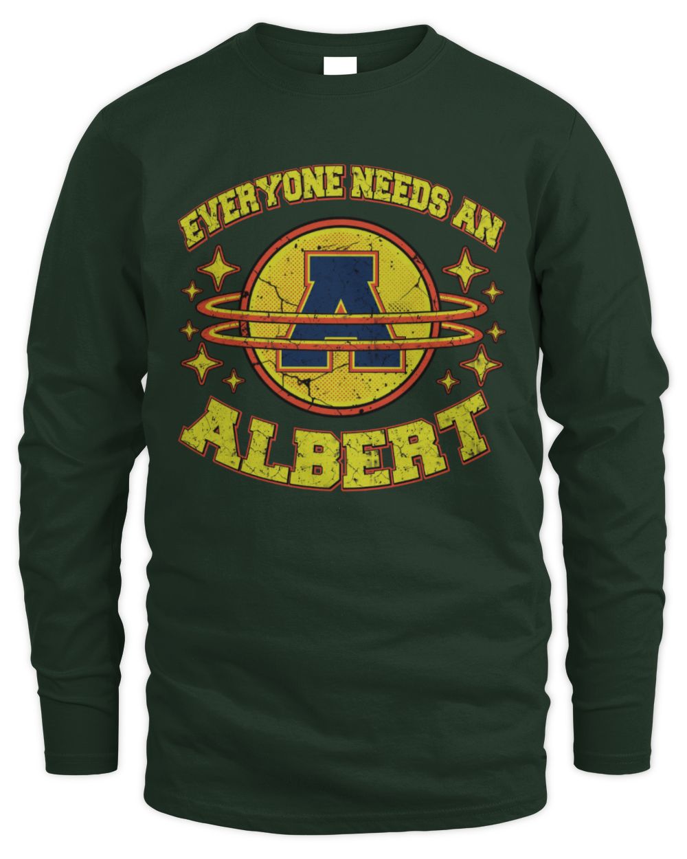 Everyone Needs a Your Name Shirt ALBERT M1-76 / Men's Long Sleeved T-Shirt / forest green
