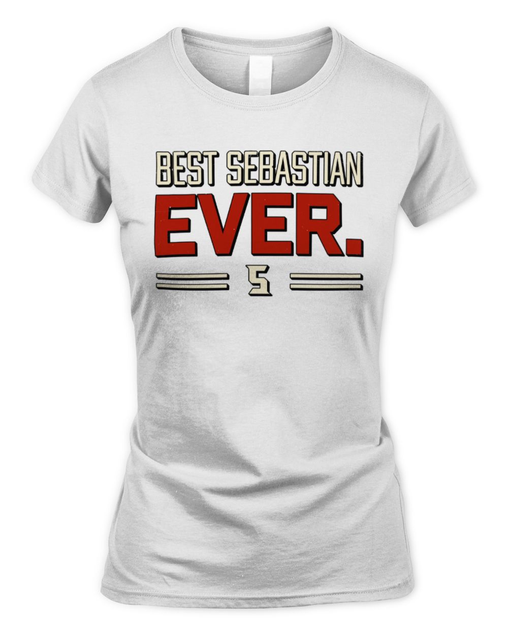 Best Your Name Ever Cool Shirt SEBASTIAN M1-58 / Women's Standard T-Shirt / white