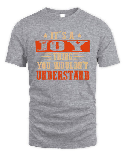 It's a Name Thing Personalized Funny Shirt JOY M1-51 / Unisex Standard T-Shirt / sport grey