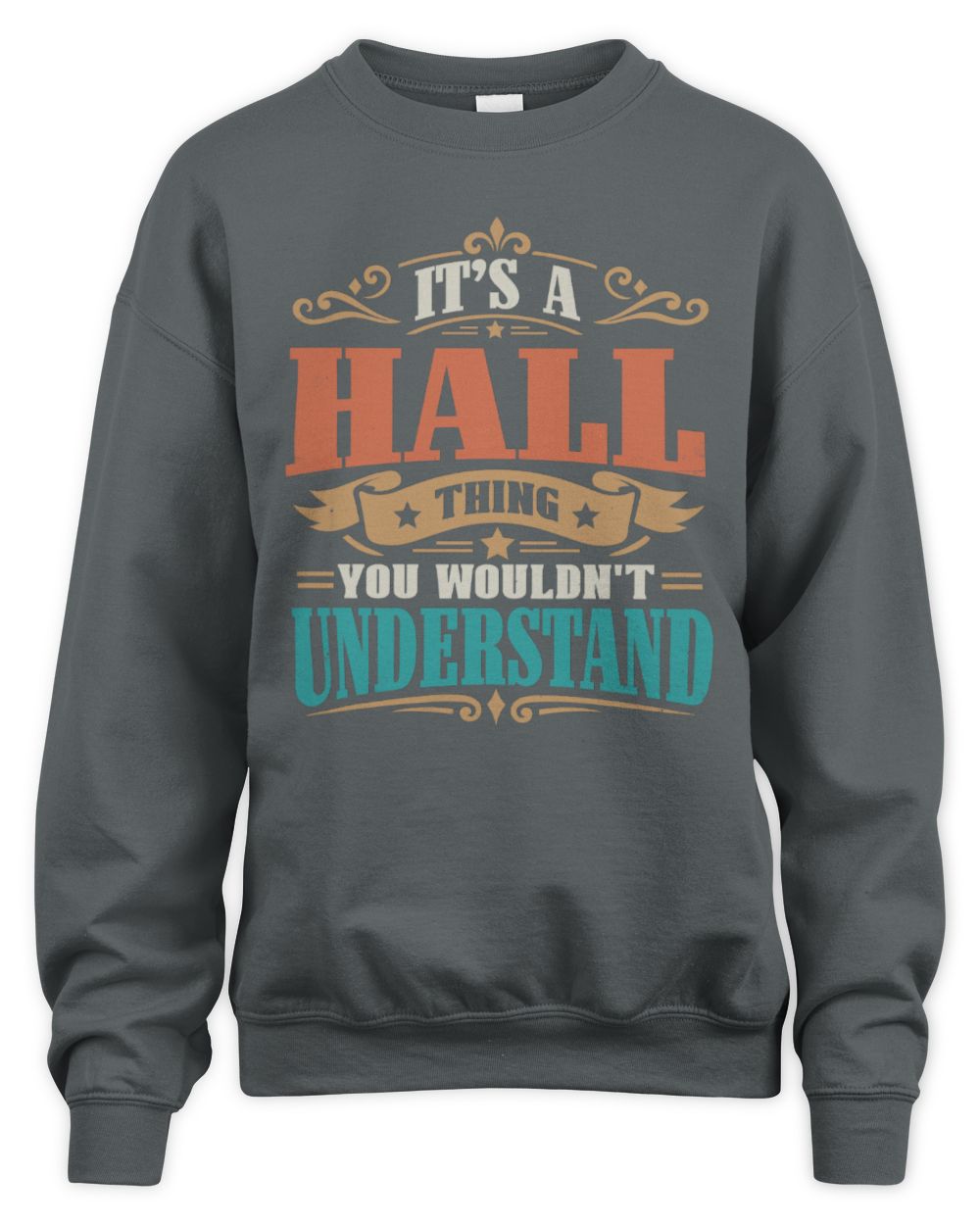 It’s a Name Thing Personalized Retro T-Shirt HALL M1-47 / Unisex Sweatshirt / charcoal