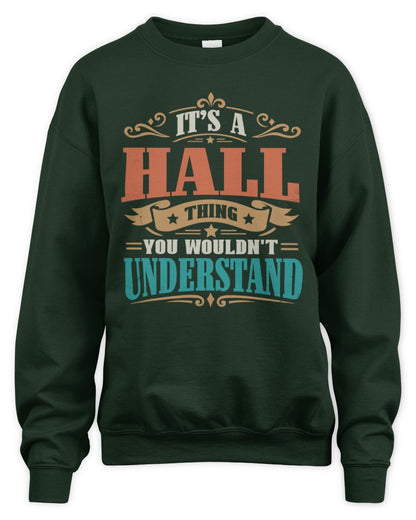 It’s a Name Thing Personalized Retro T-Shirt HALL M1-47 / Unisex Sweatshirt / forest green