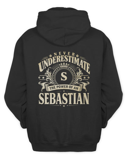Never Underestimate Your Name Luxury Logo Shirt SEBASTIAN M1-63 / Unisex Hoodie / black