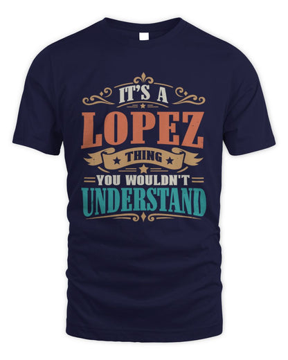 It’s a Name Thing Personalized Retro T-Shirt LOPEZ M1-47 / Unisex Standard T-Shirt / navy