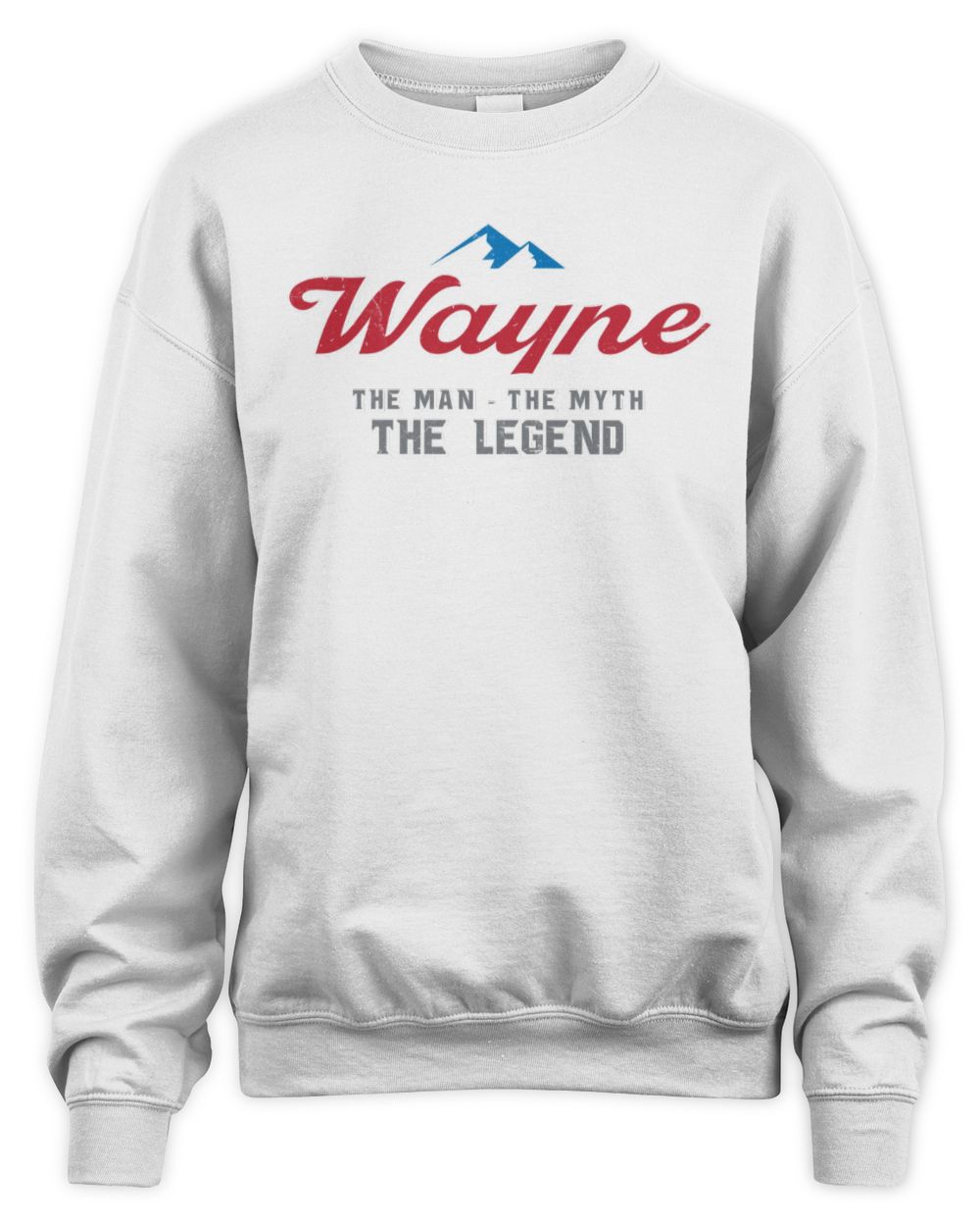 The Man The Myth The Legend Coors Light Beer T-Shirt WAYNE M1-S84 / Unisex Sweatshirt / white