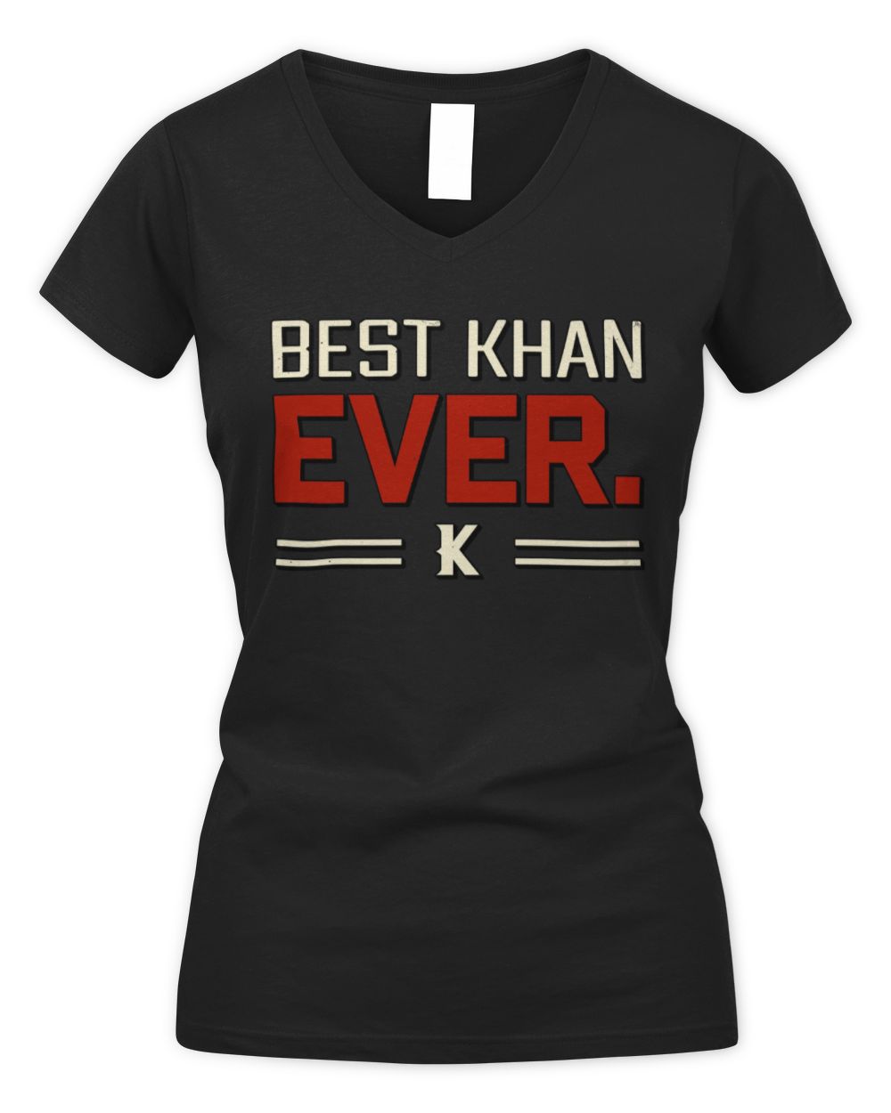 Best Your Name Ever Cool Shirt KHAN M1-58 / Women's V-Neck T-Shirt / black