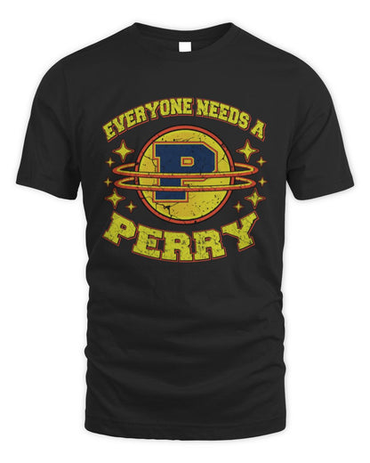 Everyone Needs a Your Name Shirt PERRY M1-76 / Unisex Standard T-Shirt / black
