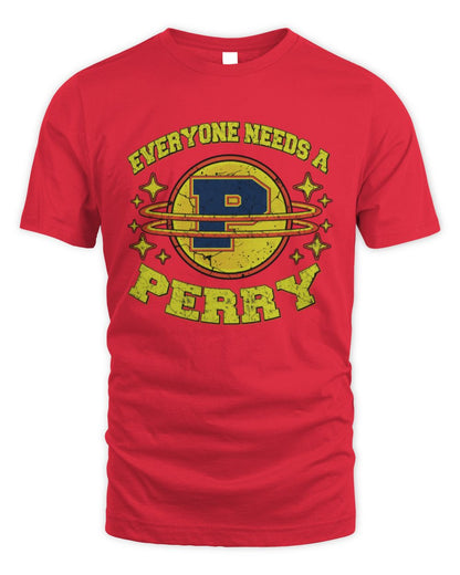 Everyone Needs a Your Name Shirt PERRY M1-76 / Unisex Standard T-Shirt / red