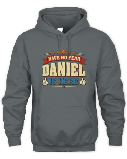 Have No Fear Your Name Is Here Cool Graphic T-Shirt DANIEL M1-71 / Unisex Hoodie / charcoal