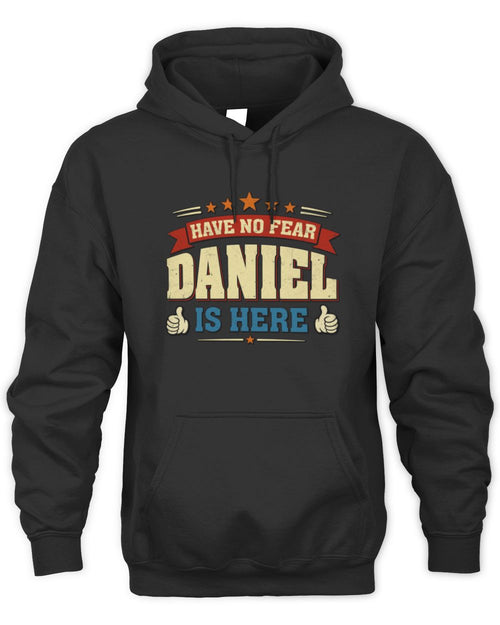 Have No Fear Your Name Is Here Cool Graphic T-Shirt DANIEL M1-71 / Unisex Hoodie / black