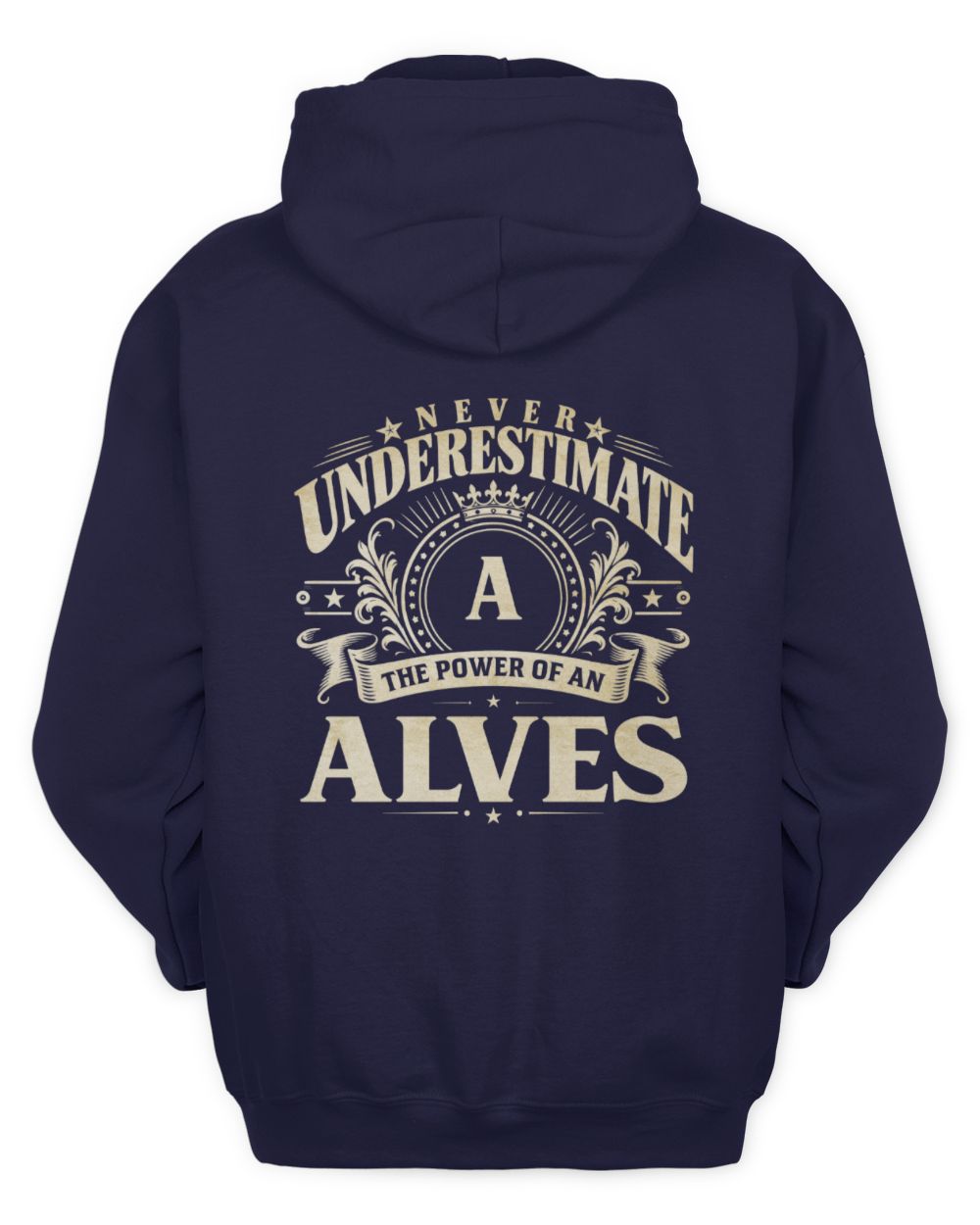 Never Underestimate Your Name Luxury Logo Shirt ALVES M1-63 / Unisex Hoodie / navy