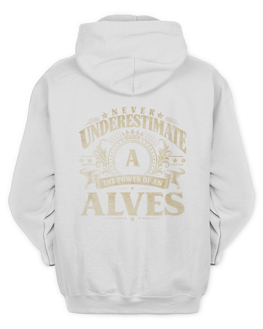 Never Underestimate Your Name Luxury Logo Shirt ALVES M1-63 / Unisex Hoodie / white