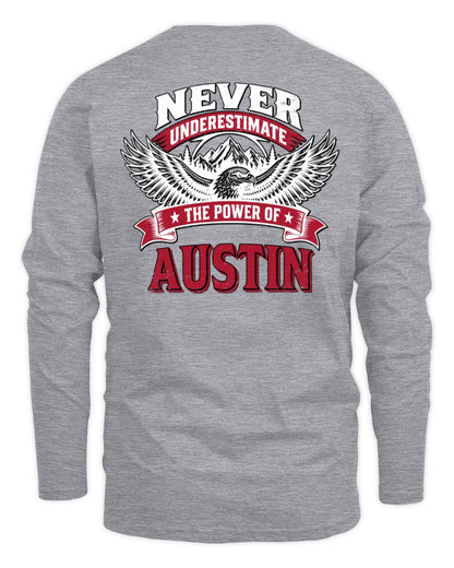 Never Underestimate Your Name Eagle Mountain Shirt AUSTIN M1-61 / Men's Long Sleeved T-Shirt / sport grey