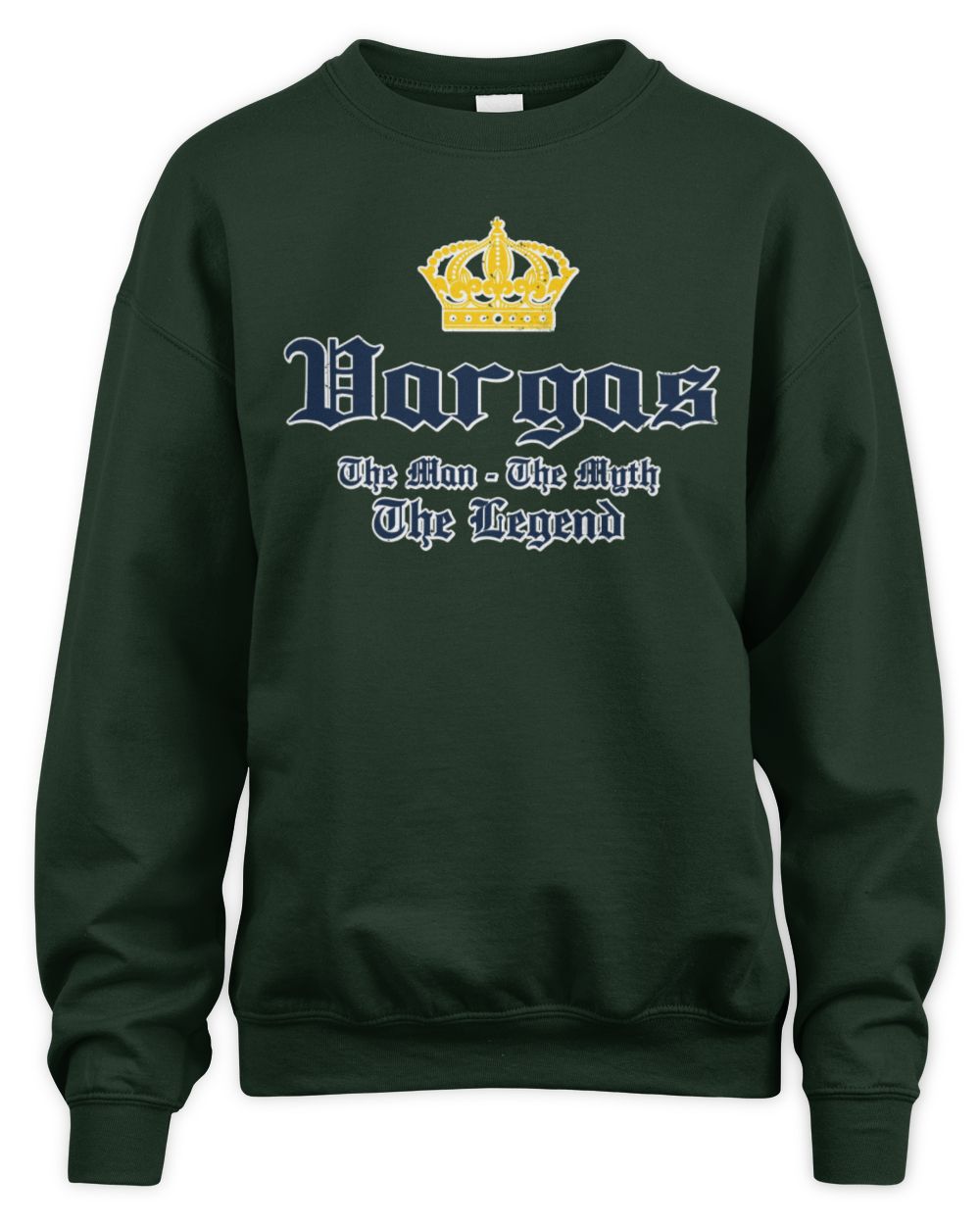 The Man The Myth The Legend Corona Beer T-Shirt VARGAS M1-S83 / Unisex Sweatshirt / forest green