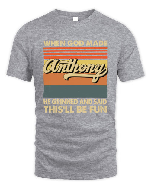 When God Made Your Name He Grinned Vintage T-Shirt ANTHONY M1-55 / Unisex Standard T-Shirt / sport grey