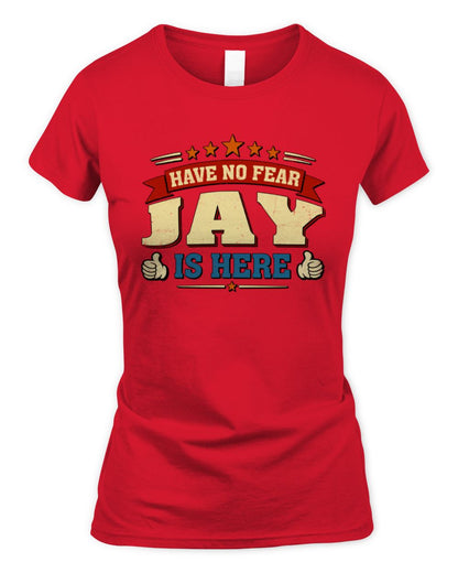 Have No Fear Your Name Is Here Cool Graphic T-Shirt JAY M1-71 / Women's Standard T-Shirt / red