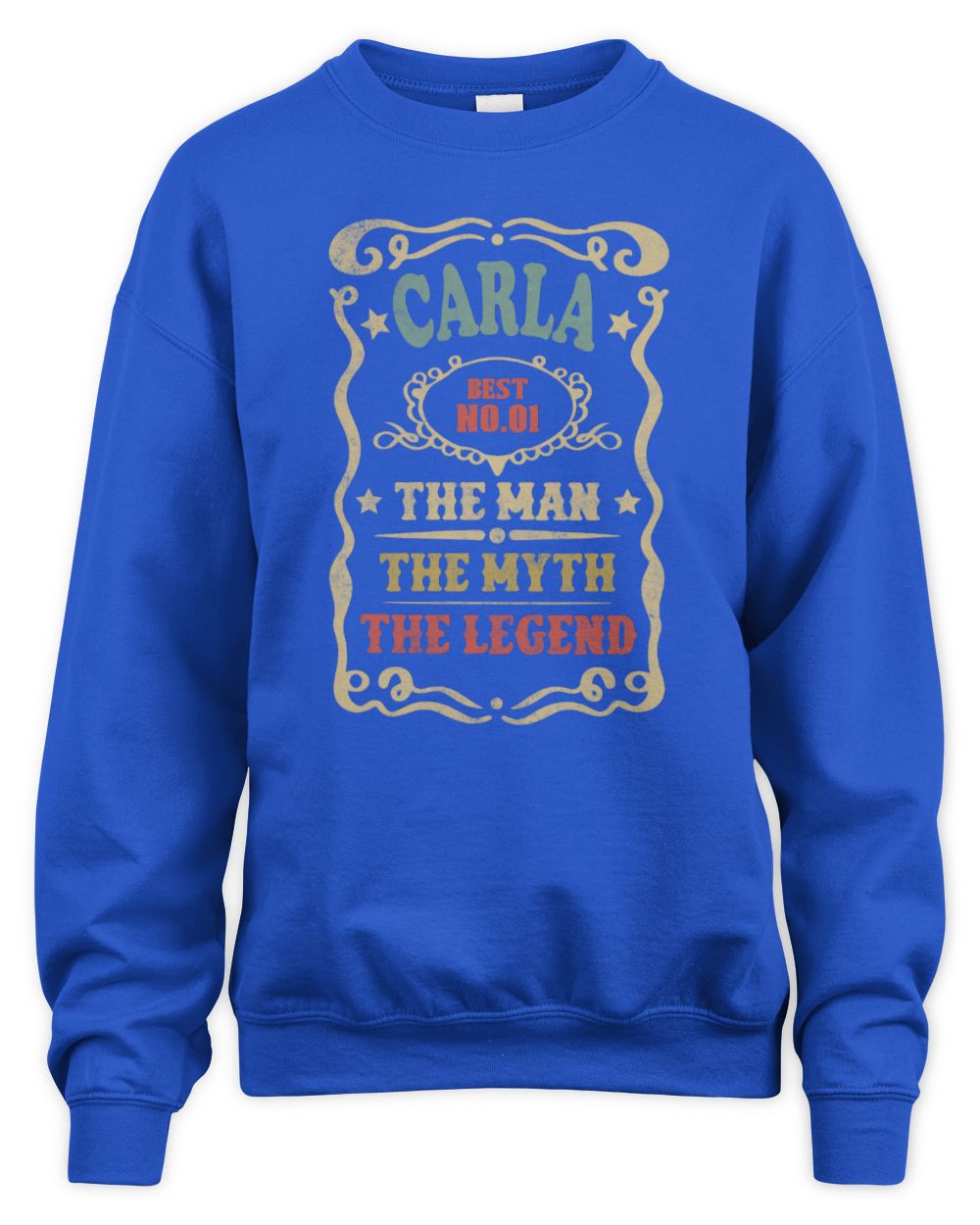 The Man The Myth The Legend Vintage Gold Wine Shirt CARLA M1-52 / Unisex Sweatshirt / royal