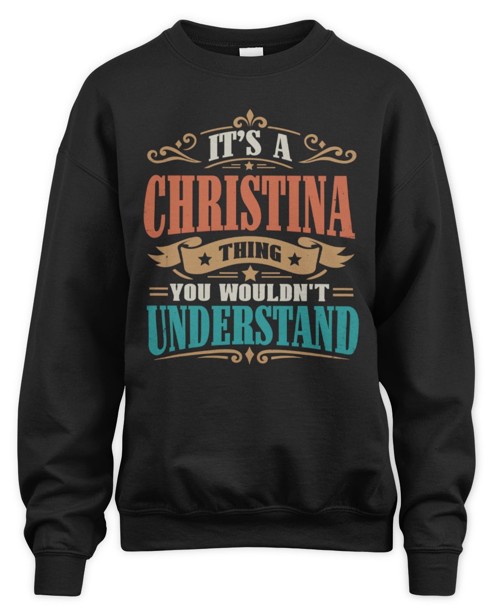 It’s a Name Thing Personalized Retro T-Shirt CHRISTINA M1-47 / Unisex Sweatshirt / black